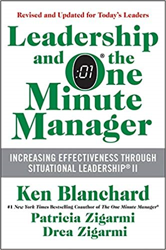 Leadership and the One Minute Manager Updated Ed: Increasing Effectiveness Through Situational Leadership II